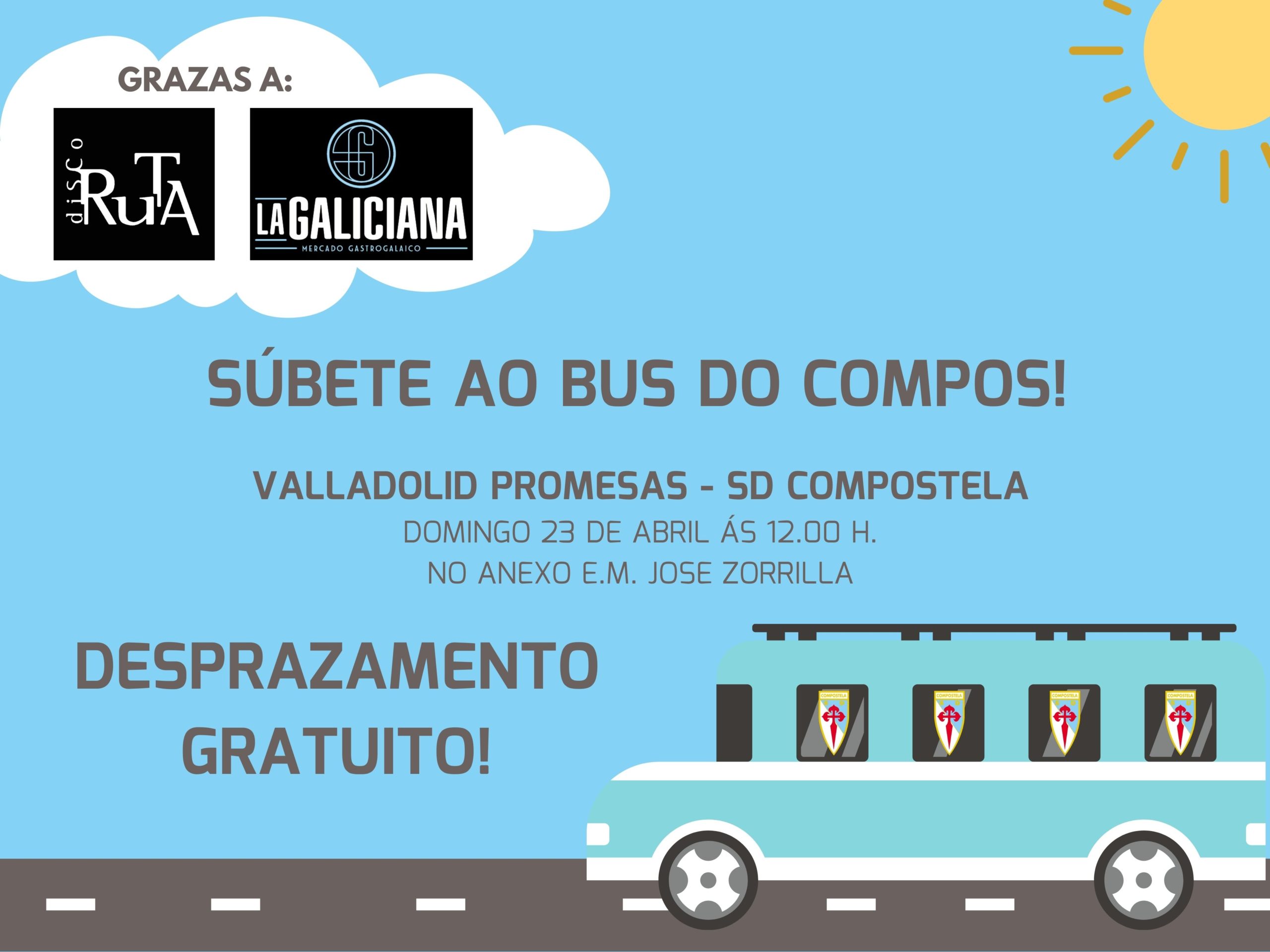 Cartel anunciando o autobús da SD Compostela para os seus afeccionados.